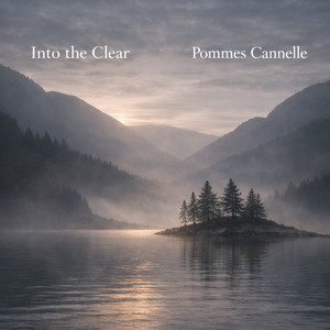 Into The Clear by Pommes Cannelle