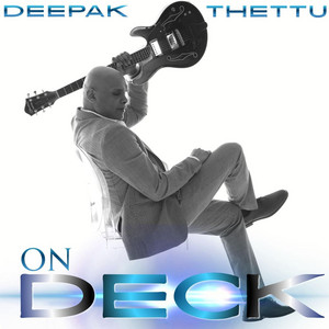 On Deck by Deepak Thettu