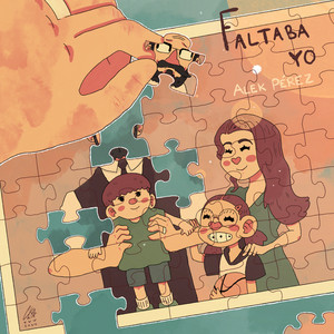 Faltaba yo by Alek Pérez