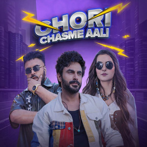 Chori Chasme Aali