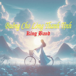King Band - An Lành Cõi Tâm