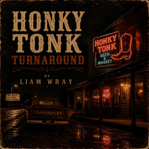 Honky Tonk Turnaround by LIΛM WRΛY