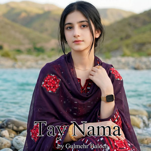 Gulmehr Baloch - Tay Nama