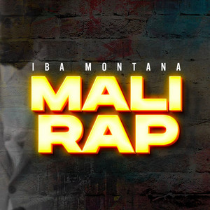Mali Rap by IBA MONTANA