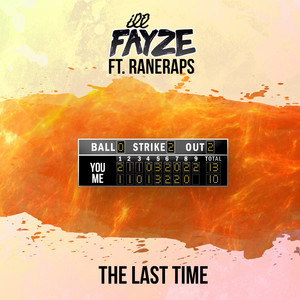 The Last Time (feat. RaneRaps) by ill Fayze, RaneRaps