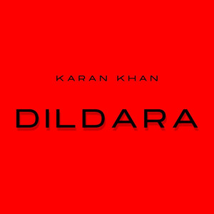 Karan Khan - Dildara