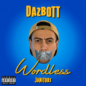 The Janitors - Wordless (DazBott)