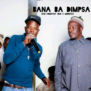 Bad company company 1836 (bana ba dimpsa)