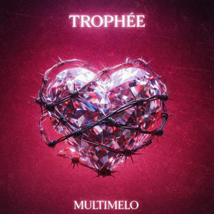 Multimélo - Trophée
