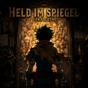 Held im Spiegel by Vanx, ZYMO