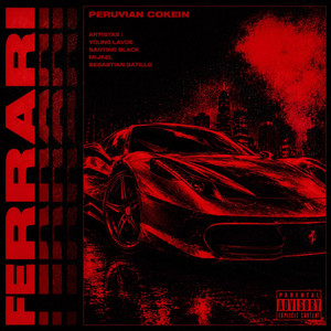 FERRARI by Young Lavoe, SantinoBlack, Mijael, Sebastian Gatillo, Yung Carlo
