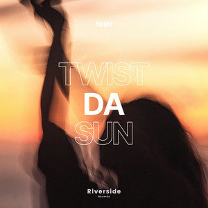 Twist Da Sun by Palmez