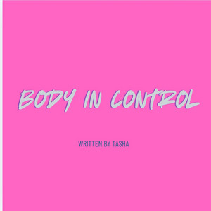 Body in Control by Lovefromtashaxo