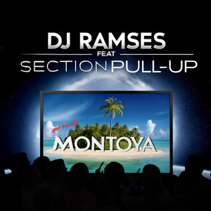 Montoya - Single by DJ Ramses | Spotify