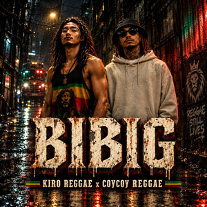 Bibig by coycoy Reggae