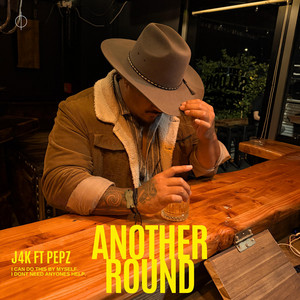 Another Round by J4K, Pepz