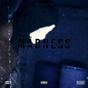 Madness by Rxssell