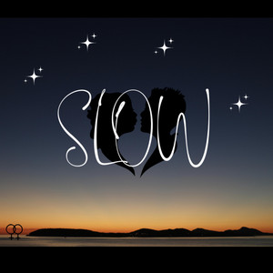SLOW