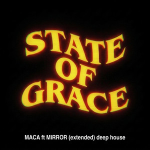 STATE OF GRACE x MIRROR by MACA