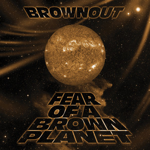 Shut Em Down by Brownout
