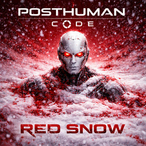 Red snow by Posthuman Code