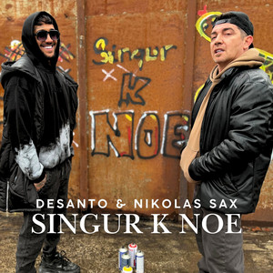 Desanto & NIKOLAS SAX - Singur K Noe