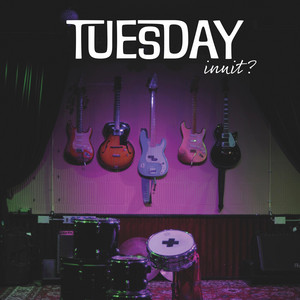 All That You Got by Tuesday
