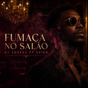 Fumaça no Salão by Dj Snakes, Sviko