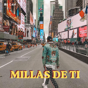 Millas De Ti by Mc Cayl