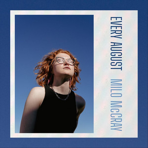 Every August by Milo McCray