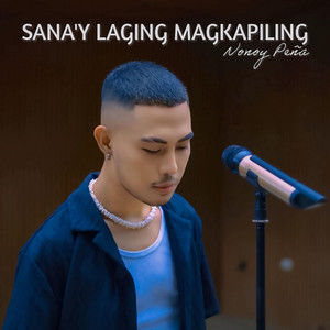 Nonoy Peña - Sana'y Laging Magkapiling