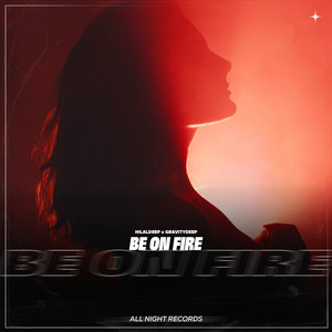 Be on Fire by HilalDeep, Gravitydeep