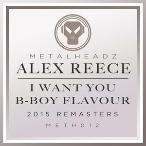 I Want You - 2015 Remaster by Alex Reece