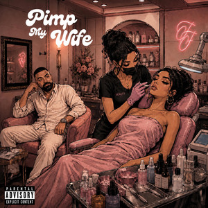 Pimp My Wife by Lizar