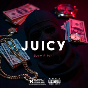 Juicy (Low Pitch) by DJ Most Quality