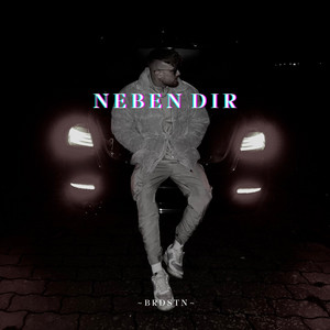 NEBEN DIR by BRDSTN