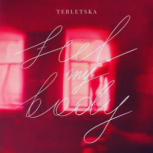 Terletska — Feel My Body