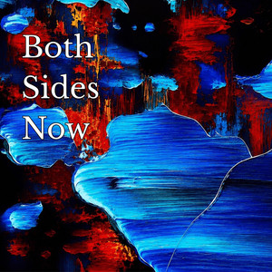 Both Sides Now by Dru & Dew