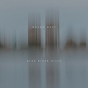 Blue River Hills by Nolan West