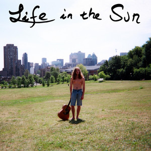 Life in the Sun