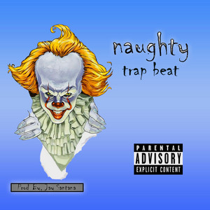 Naughty Trap Rap - Instrumental by Jay santana prod