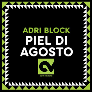 Piel Di Agosto by Adri Block
