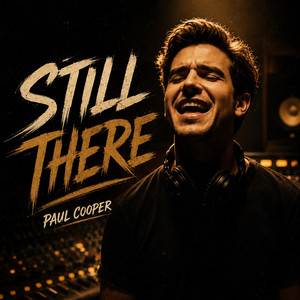 Still There by Paul Cooper