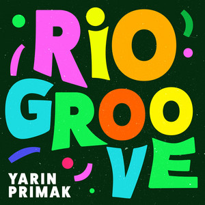 Yarin Primak - Río Groove