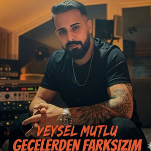 Gecelerden Farksızım by Veysel Mutlu