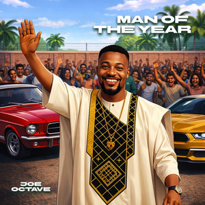 Man of the Year by Joe Octave