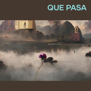 QUE PASA by miguel roky