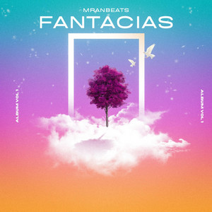 FANTACIAS by Mranbeats