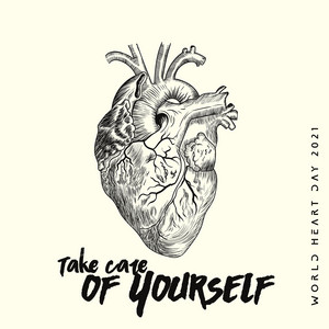 Take Care of Yourself - World Heart Day 2021 album