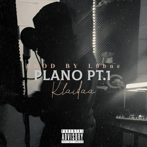 Plano Pt. 1